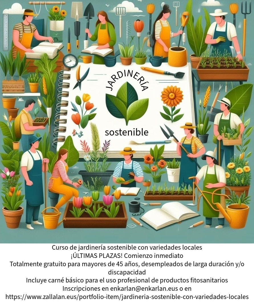 En este momento estás viendo Jardinería sostenible con variedades locales – El nuevo Curso de formación en Zalla